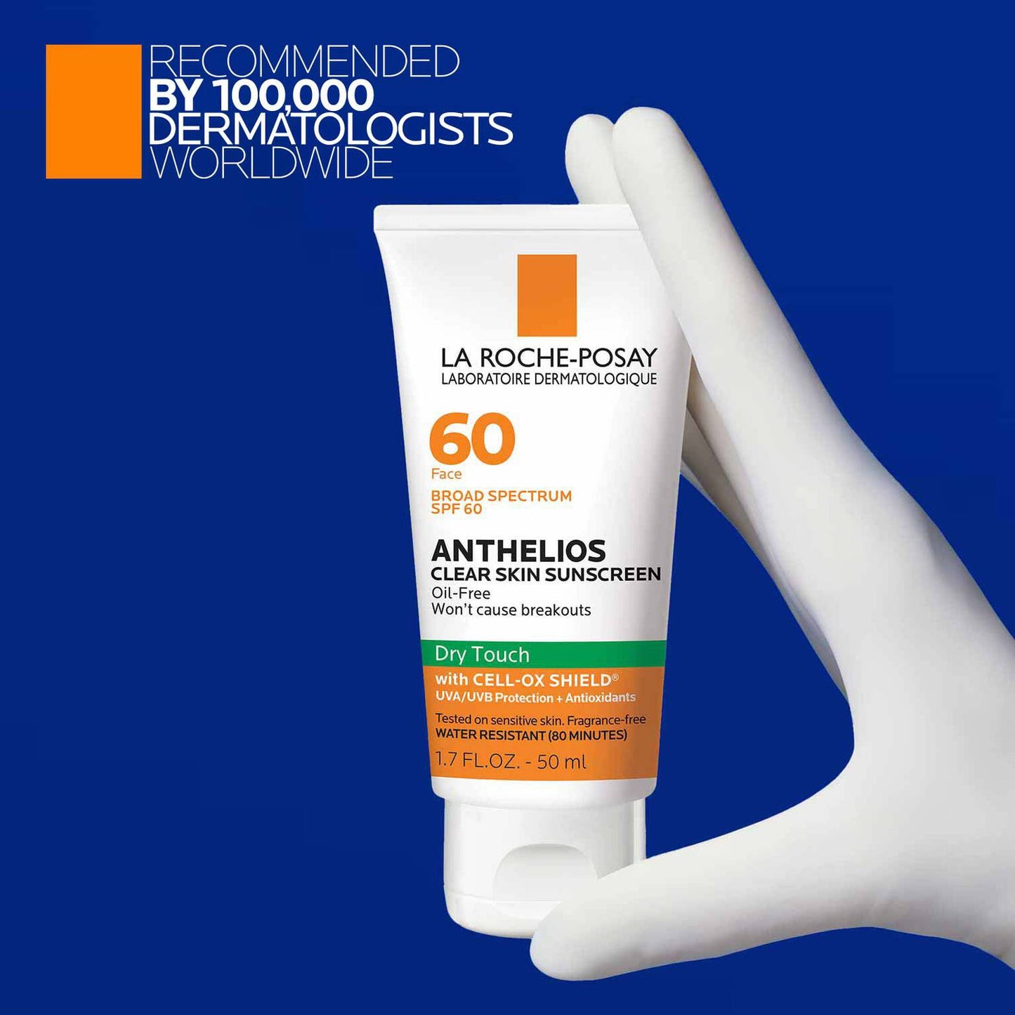 anthelios-clear-skin-oil-free-sunscreen-spf-60-a4 LaRochePosay-Product-Anthelios-Anth-60-Dry-Touch-US-T-50ml-3606000430488-Proendorsement_Rev.jpg